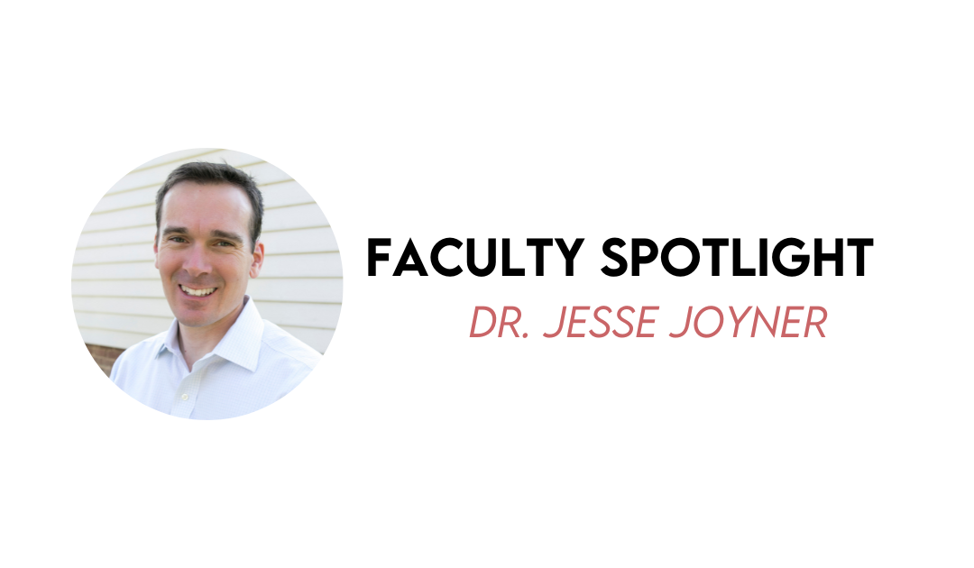 Faculty Spotlight: Dr. Jesse Joyner